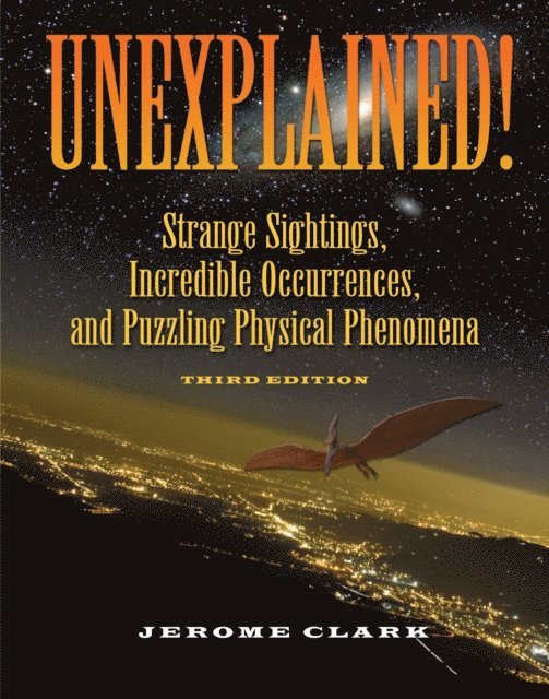 Jerome Clark - Unexplained!, E-bok