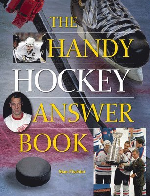 Stan Fischler - Handy Hockey Answer Book, Häftad. Tillgänglighet: Lägg i varukorg