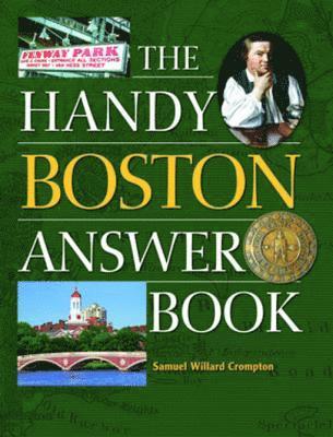 Samuel Willard Crompton - Handy Boston Answer Book, E-bok