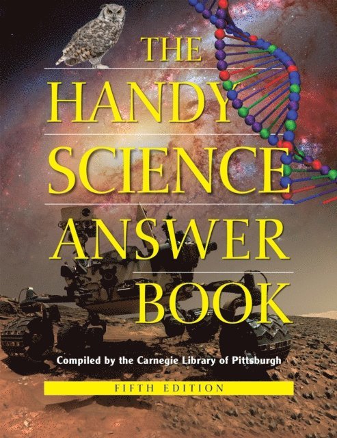 Naomi E. Balaban, James Bobick - Handy Science Answer Book, E-bok