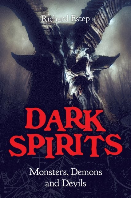 Richard Estep - Dark Spirits, E-bok