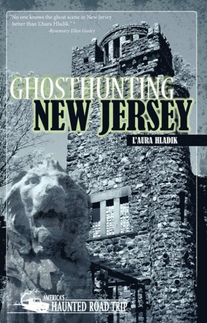 L'Aura Hladik - Ghosthunting New Jersey, E-bok