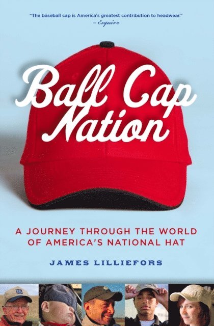 Jim Lilliefors - Ball Cap Nation, E-bok