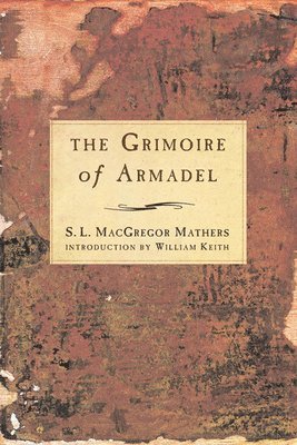 S. L. MacGregor Mathers - Grimoire of Armadel, Häftad