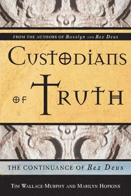 Custodians of the Truth