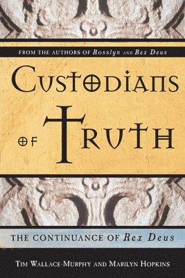 Tim Wallace-Murphy, Marilyn Hopkins - Custodians of the Truth, Häftad