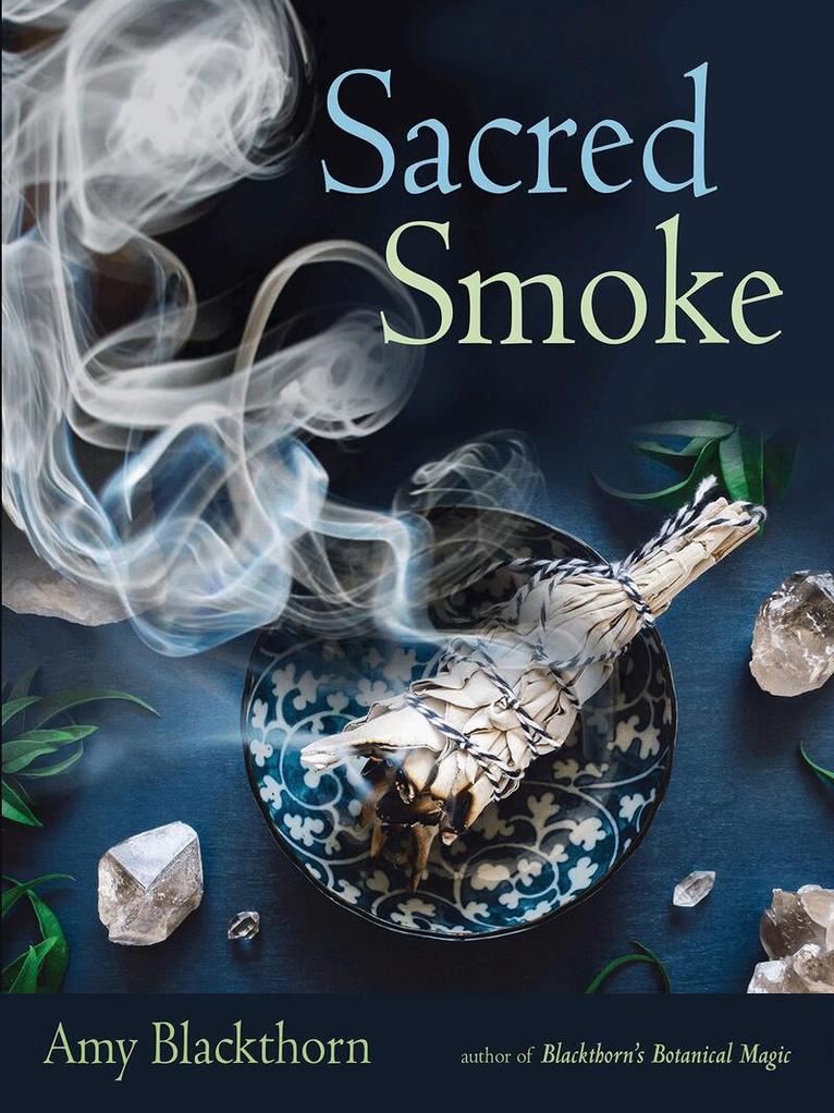Amy Blackthorn - Sacred Smoke, Häftad