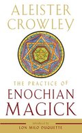 Practice of Enochian Magick