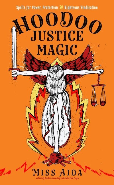 Miss Aida - Hoodoo Justice Magic, Häftad