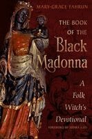 Mary-Grace Fahrun - Book of the Black Madonna, Häftad. Tillgänglighet: Kommande