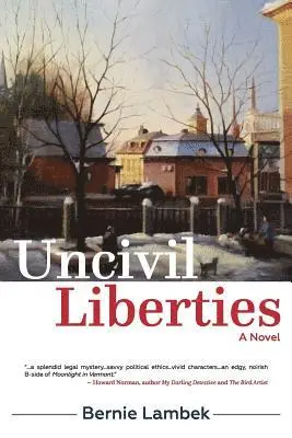 Bernie Lambek - Uncivil Liberties, Häftad. Tillgänglighet: Lägg i varukorg