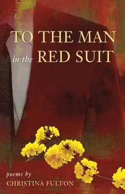 Christina Fulton - To the Man in the Red Suit, Häftad. Tillgänglighet: Lägg i varukorg