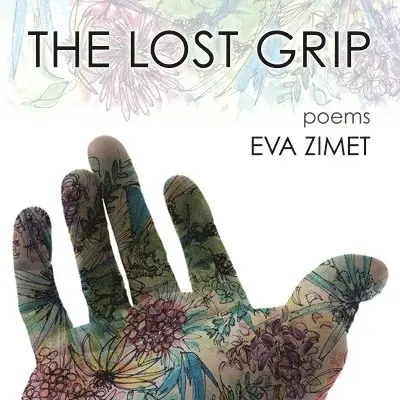 Eva Zimet - Lost Grip, Häftad. Tillgänglighet: Lägg i varukorg