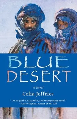 Celia Jeffries - Blue Desert, Häftad. Tillgänglighet: Lägg i varukorg