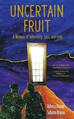 Uncertain Fruit