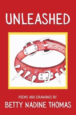 Betty Nadine Thomas - Unleashed, Häftad. Tillgänglighet: Lägg i varukorg
