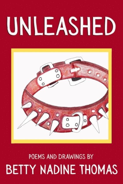 Betty Nadine Thomas - Unleashed, E-bok. Tillgänglighet: Lägg i varukorg