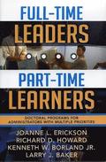 Full-Time Leaders/Part-Time Learners