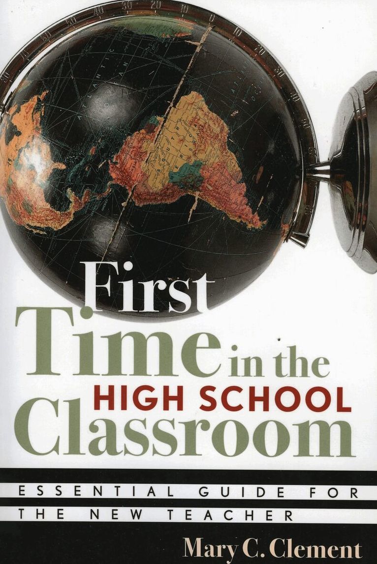 Mary C. Clement - First Time in the High School Classroom, Häftad
