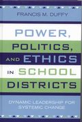 Power, Politics, and Ethics in School Districts