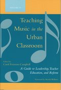 Teaching Music in the Urban Classroom