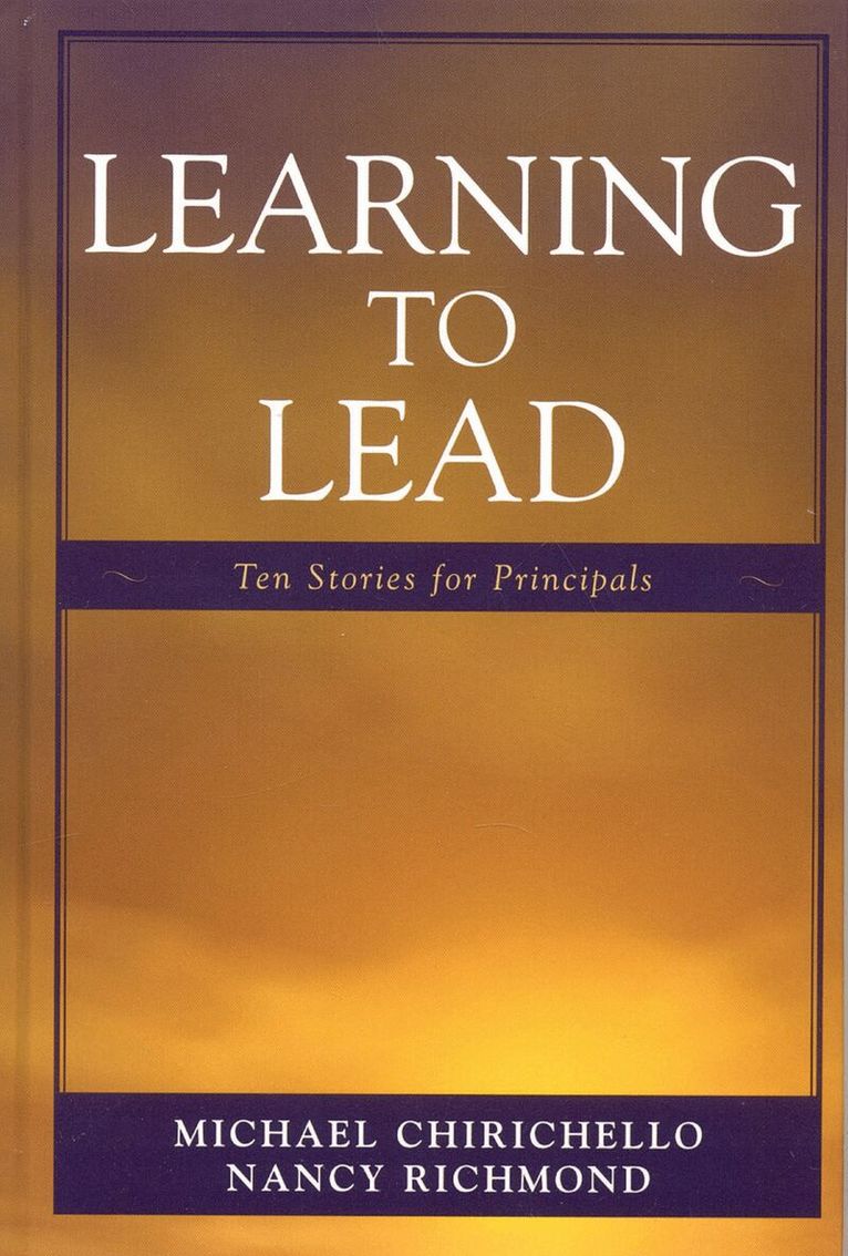 Michael Chirichello, Nancy Richmond - Learning to Lead, Häftad