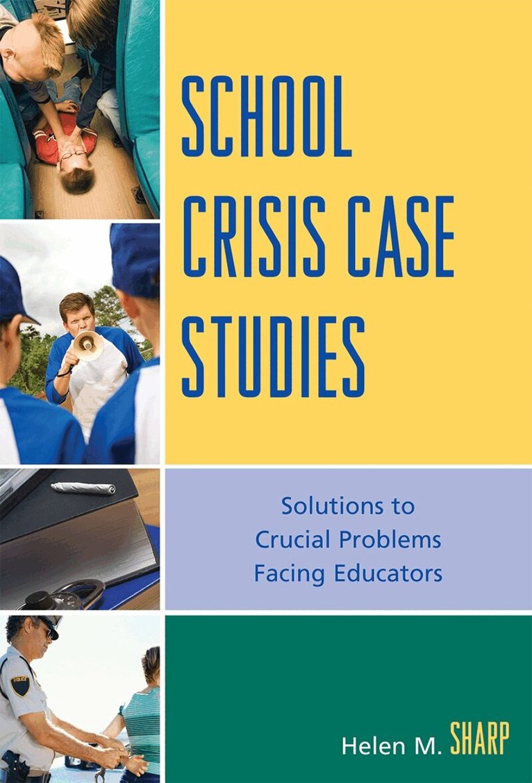 Helen M. Sharp - School Crisis Case Studies, Häftad