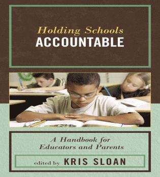 Kris Sloan - Holding Schools Accountable, Häftad