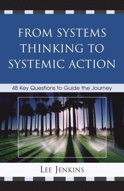 Lee Jenkins - From Systems Thinking to Systemic Action, E-bok