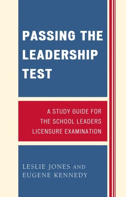 Leslie Jones, Eugene Kennedy - Passing the Leadership Test, E-bok