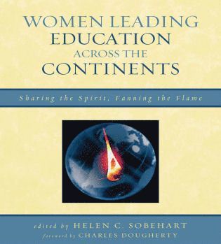Helen C. Sobehart - Women Leading Education across the Continents, Inbunden