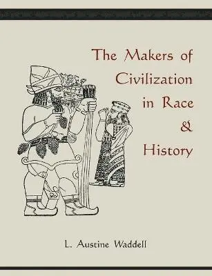 Makers of Civilization in Race & History