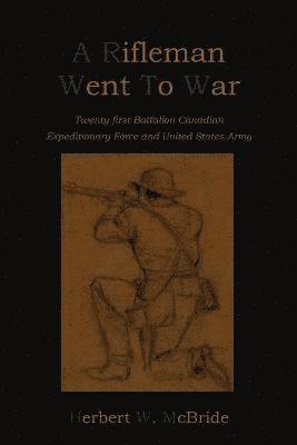 Herbert Wes McBride - Rifleman Went To War, Häftad