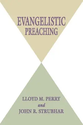 Lloyd M Perry, John R Strubhar - Evangelistic Preaching, Häftad. Tillgänglighet: Lägg i varukorg