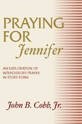 Praying for Jennifer