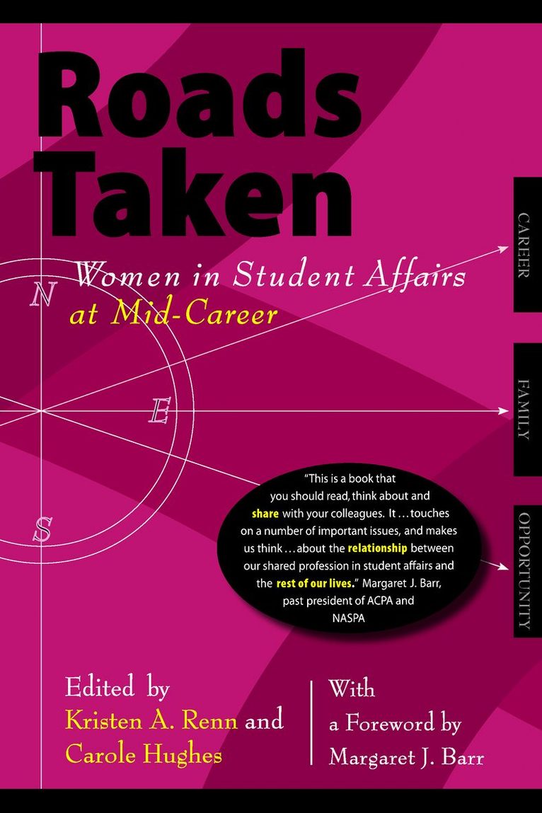 Kristen A. Renn, Carole Hughes - Roads Taken, Häftad