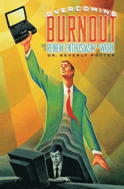 Beverly A. Potter - Overcoming Job Burnout, E-bok