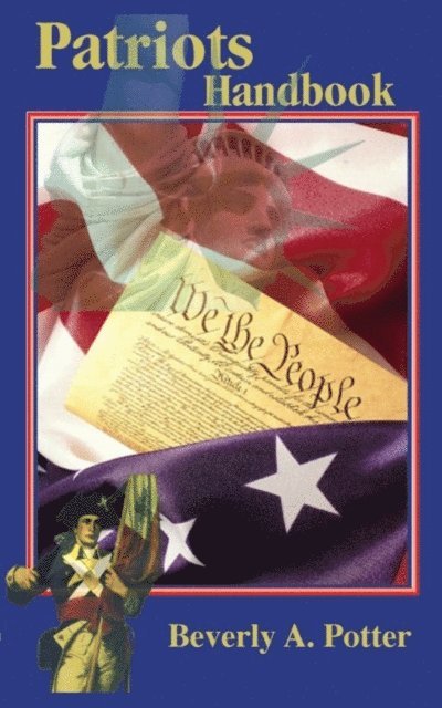Beverly A. Potter - Patriots Handbook, E-bok