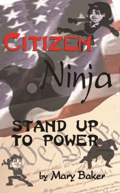 Mary Baker - Citizen Ninja, E-bok