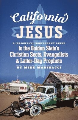 Mike Marinacci - California Jesus, Häftad