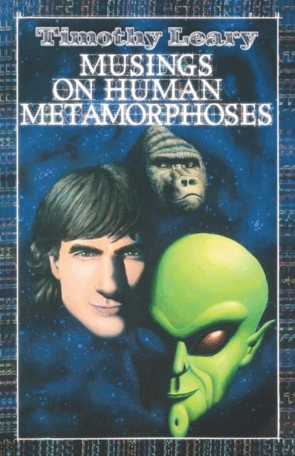 Timothy Leary - Musings on Human Metamorphoses, E-bok