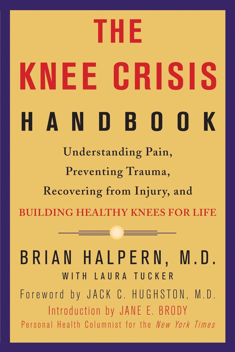 Brian Halpern, Laura Tucker - Knee Crisis Handbook, Häftad