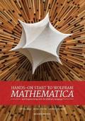 Hands-on Start To Wolfram Mathematica (2nd Edition)
