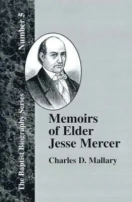Charles D. Mallary - Memoirs of Elder Jesse Mercer, Inbunden. Tillgänglighet: Lägg i varukorg
