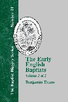 Benjamin D. Evans - Early English Baptists - Vol. 2, Inbunden