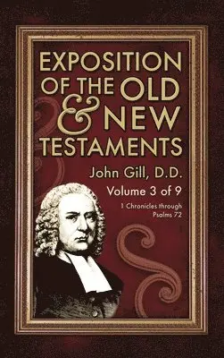 John Gill - Exposition of the Old & New Testaments - Vol. 3, Inbunden. Tillgänglighet: Lägg i varukorg