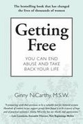 Getting Free: You Can End Abuse and Take Back Your Life