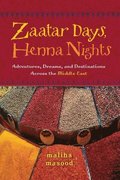 Zaatar Days, Henna Nights