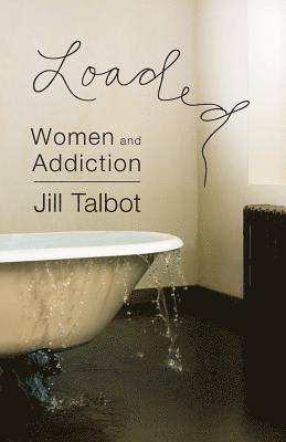 Jill Talbot - Loaded, Häftad