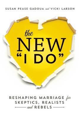 Susan Gadoua, Vicki Larson - New I Do, Häftad